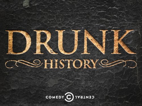 Drunk History Review