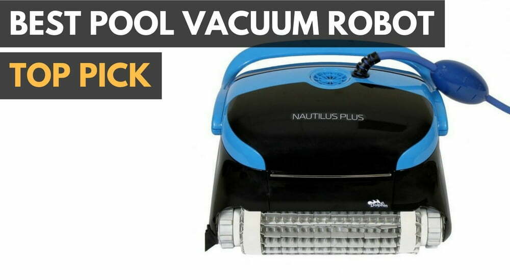 The top rated best pool vacuum robots.|Dolphin Nautilus Plus pool vac|Smartpool NC22 Smartkleen pool vac|Hayward RC9990cub Tigershark pool vacuum