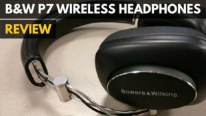 A review of the B&W P7 headphones.|Bowers & Wilkins P7 Bluetooth Wireless Over-Ear Headphones|Bowers & Wilkins P7 Bluetooth Wireless Over-Ear Headphones|Bowers & Wilkins P7 Bluetooth Wireless Over-Ear Headphones