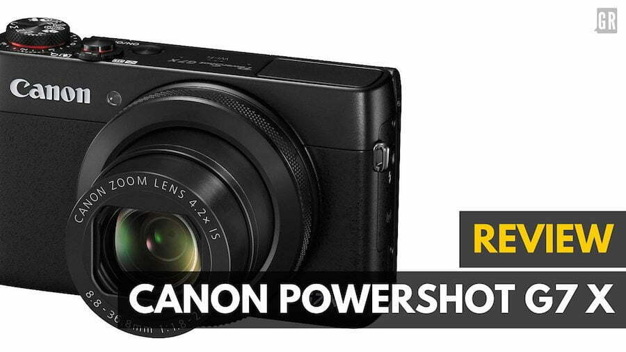 Canon PowerShot G7 X Review