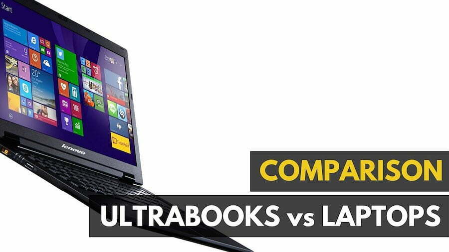 Ultrabook vs Laptop