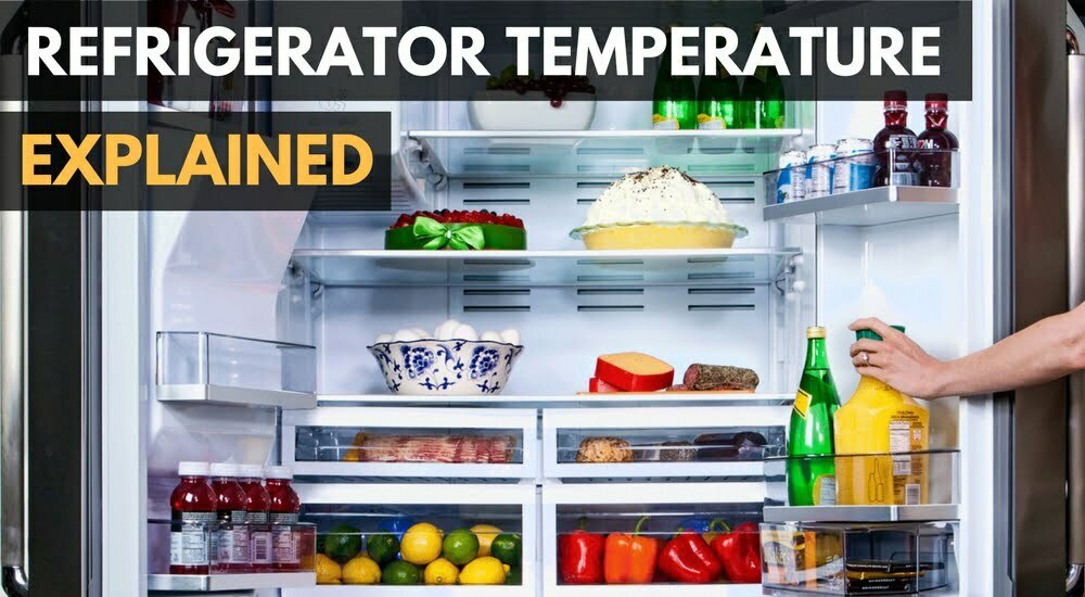 What Should Your Refrigerator Temperature Be?